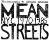 Go to record Mean streets : NYC 1970-1985 : photographs