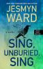 Go to record Sing, unburied, sing