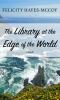 Go to record The library at the edge of the world