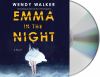 Go to record Emma in the night : a novel