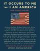 Go to record It occurs to me that I am America : new stories and art