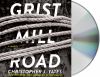 Go to record Grist Mill Road : a novel