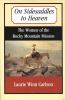 Go to record On sidesaddles to heaven : the women of the Rocky Mountain...