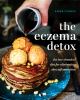 Go to record The eczema detox : the low-chemical diet for eliminating s...