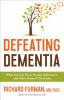 Go to record Defeating dementia : what you can do to prevent Alzheimer'...