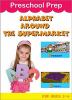 Go to record Alphabet around the supermarket