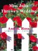 Go to record Miss Julia throws a wedding