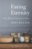 Go to record Eating eternity : food, art and literature in France