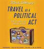 Go to record Travel as a political act : how to leave your baggage behind