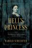 Go to record Hell's princess : the mystery of Belle Gunness, butcher of...