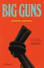 Go to record Big guns : a novel