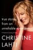 Go to record True stories from an unreliable witness : a feminist comin...