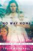 Go to record No way home : a memoir of life on the run