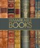 Go to record Remarkable books : the world's most beautiful and historic...