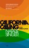 Go to record California calling : a self interrogation