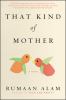 Go to record That kind of mother : a novel