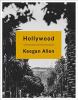 Go to record Hollywood : photos and stories from foreverland