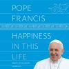 Go to record Happiness in this life