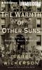 Go to record The warmth of other suns : the epic story of America's gre...