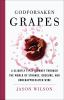 Go to record Godforsaken grapes : a slightly tipsy journey through the ...