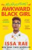 Go to record The misadventures of awkward Black girl