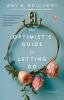 Go to record The optimist's guide to letting go : a novel