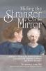 Go to record Hiding the stranger in the mirror : a detective's manual f...