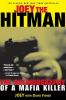 Go to record Joey the hitman : the autobiography of a Mafia killer