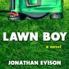 Go to record Lawn boy : a novel