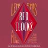 Go to record Red clocks : a novel