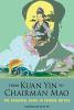 Go to record From Kuan Yin to Chairman Mao : the essential guide to Chi...
