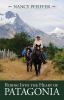 Go to record Riding into the heart of Patagonia