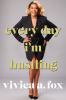 Go to record Every day I'm hustling