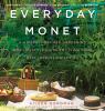 Go to record Everyday Monet : a Giverny-inspired gardening and lifestyl...