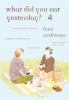 Go to record What did you eat yesterday? Volume 4