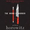 Go to record The word is murder : a novel