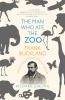 Go to record The man who ate the zoo : Frank Buckland, forgotten hero o...