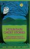Go to record Mountain ghost stories : and curious tales of western Nort...