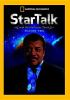 Go to record StarTalk. Season two