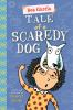 Go to record Tale of a scaredy dog