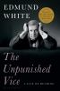 Go to record The unpunished vice : a life of reading