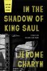 Go to record In the shadow of King Saul : essays on silence and song