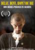 Go to record Delay, deny, hope you die : how America poisoned its soldi...