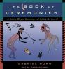 Go to record The book of ceremonies : a native way of honoring and livi...