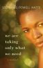 Go to record We are taking only what we need : stories