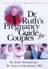 Go to record Dr. Ruth's pregnancy guide for couples : love, sex, and me...