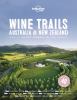 Go to record Wine trails : Australia & New Zealand : plan 40 perfect we...