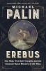 Go to record Erebus : one ship, two epic voyages, and the greatest nava...