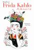 Go to record Frida Kahlo : an illustrated life