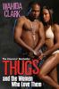 Go to record Thugs and the women who love them